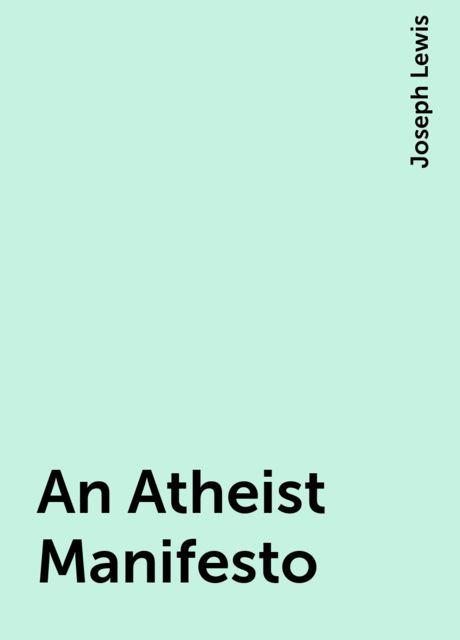 An Atheist Manifesto