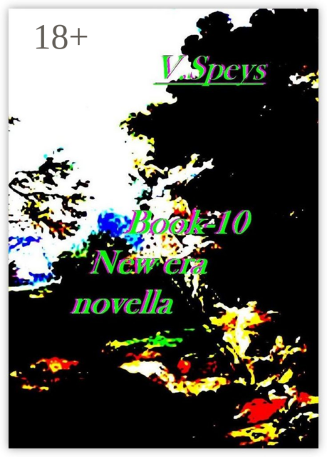 Book-10. New era, novella