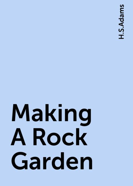 Making A Rock Garden