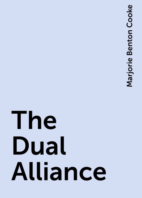 The Dual Alliance