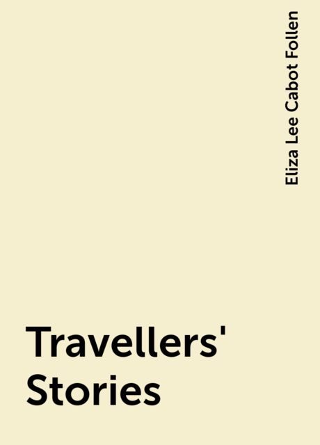 Travellers' Stories
