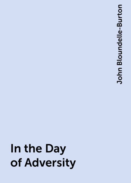 In the Day of Adversity
