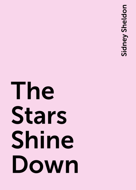 The Stars Shine Down