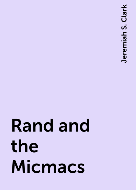 Rand and the Micmacs