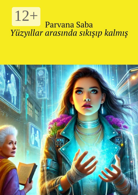 Yüzyıllar arasında sıkışıp kalmış. Geleceğin anıları silsilesinden