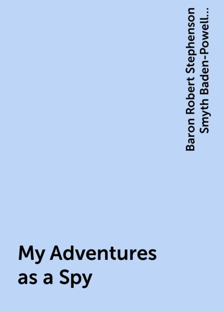 My Adventures as a Spy
