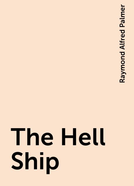 The Hell Ship