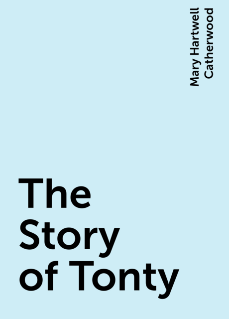 The Story of Tonty