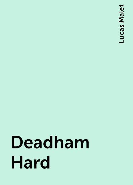 Deadham Hard