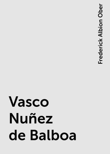 Vasco Nuñez de Balboa