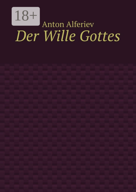 Der Wille Gottes