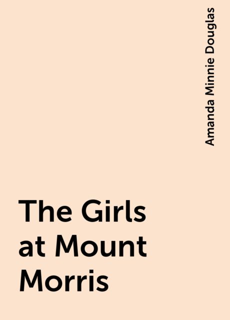 The Girls at Mount Morris