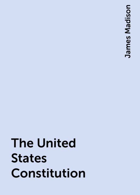 The United States Constitution