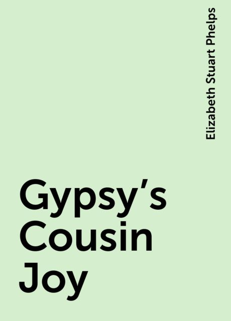 Gypsy's Cousin Joy