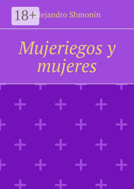Mujeriegos y mujeres