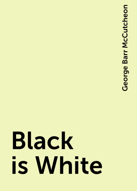 Black is White
