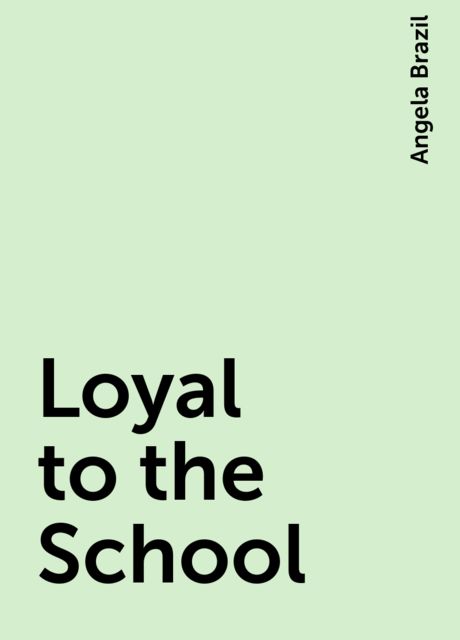 Loyal to the School
