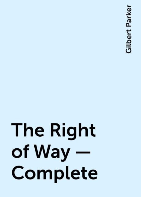 The Right of Way — Complete