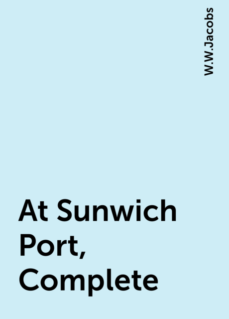 At Sunwich Port, Complete