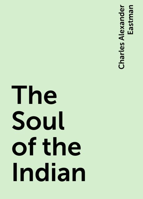 The Soul of the Indian