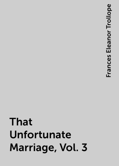That Unfortunate Marriage, Vol. 3