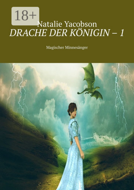 Drache der Königin – 1. Magischer Minnesänger