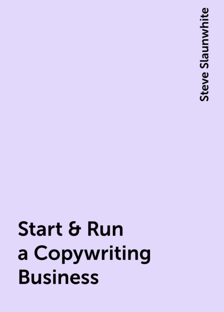 Start & Run a Copywriting Business