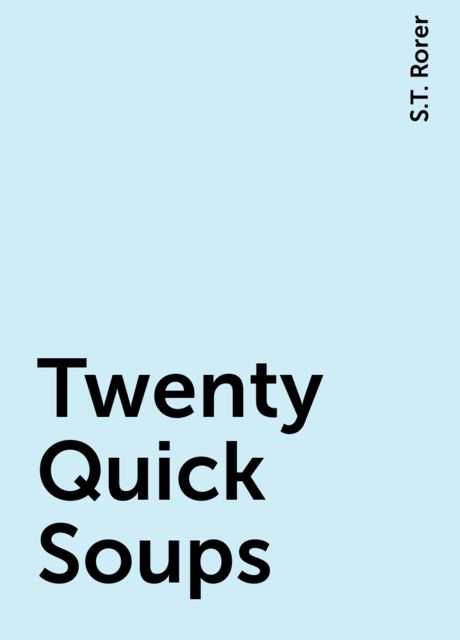 Twenty Quick Soups