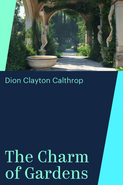 The Charm of Gardens