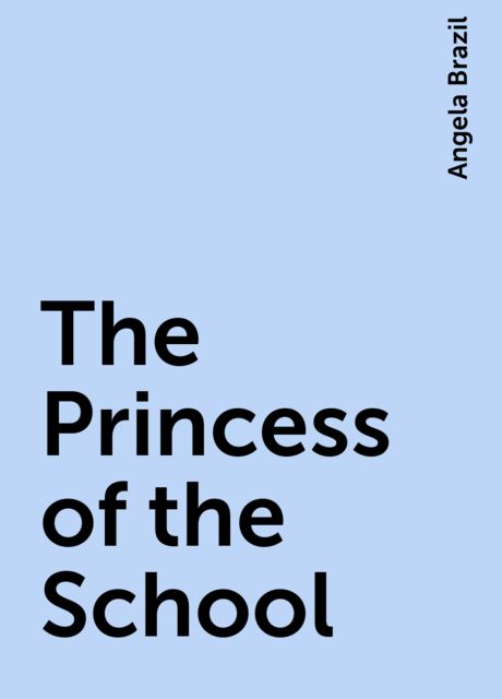 The Princess of the School