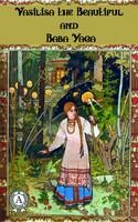 Vasilisa The Beautiful and Baba Yaga