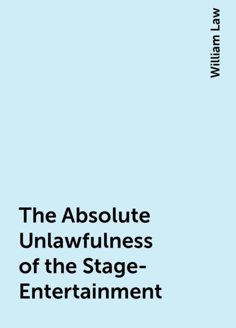 The Absolute Unlawfulness of the Stage-Entertainment