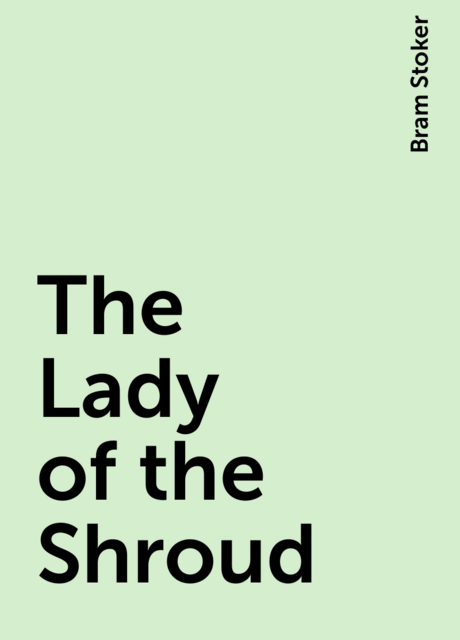 The Lady of the Shroud