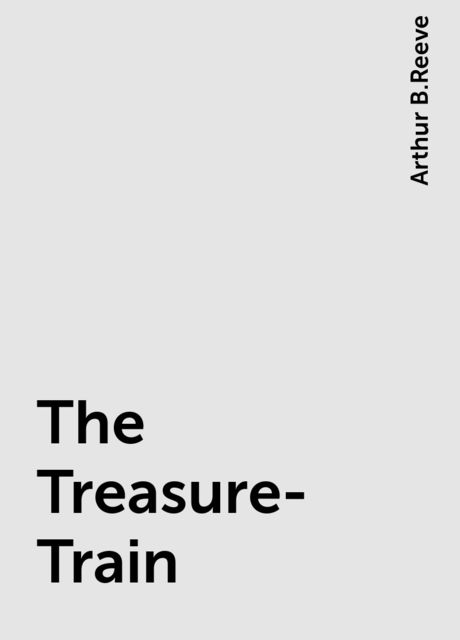 The Treasure-Train