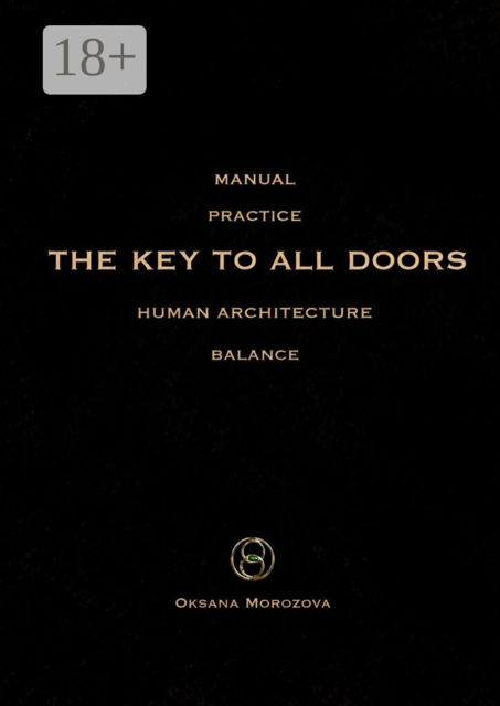 The key to all doors. Human architecture