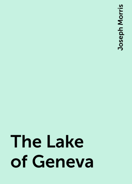 The Lake of Geneva