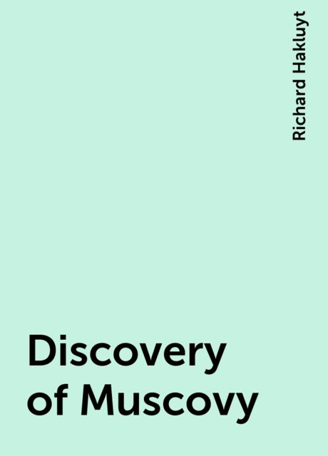 The Discovery of Muscovy