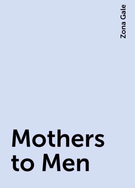 Mothers to Men