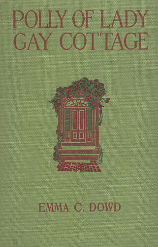 Polly of Lady Gay Cottage