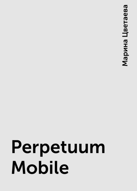Perpetuum Mobile