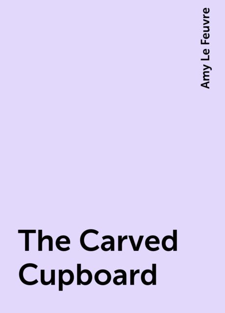 The Carved Cupboard