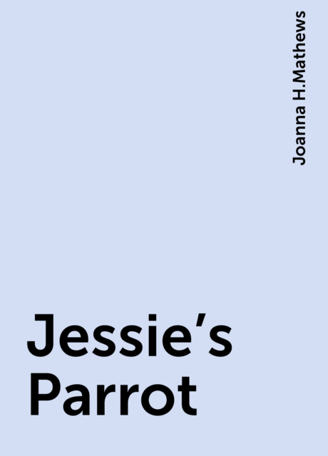 Jessie's Parrot