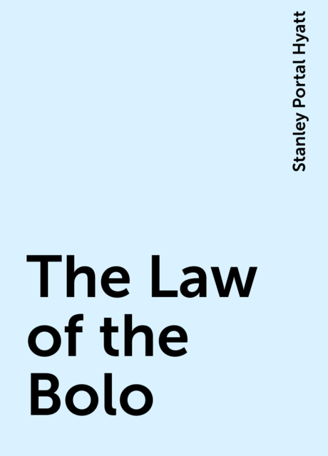The Law of the Bolo