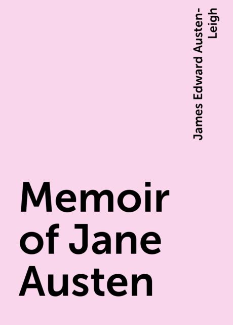 Memoir of Jane Austen