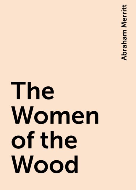 The Women of the Wood