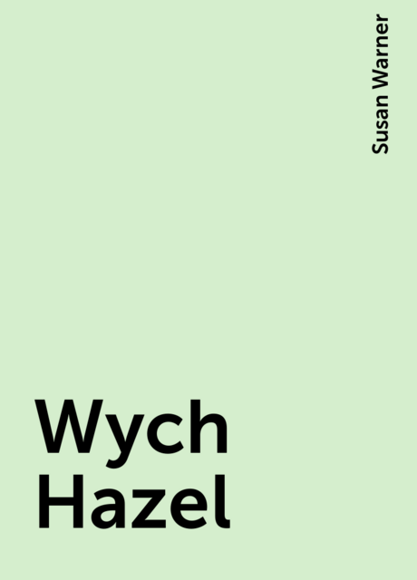 Wych Hazel