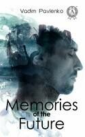 Memories of the Future
