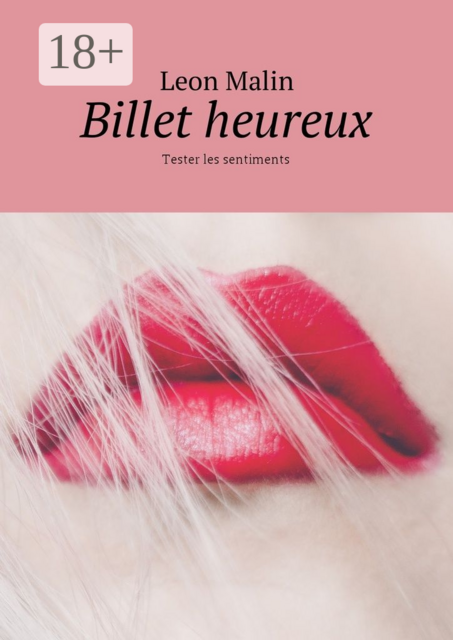Billet heureux. Tester les sentiments