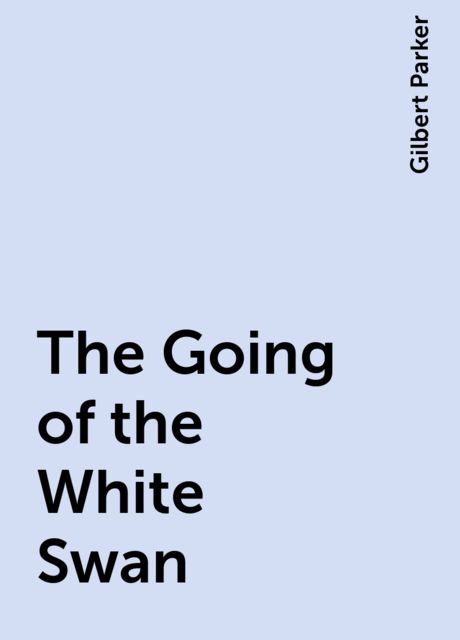 The Going of the White Swan