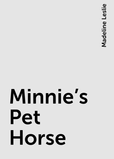 Minnie's Pet Horse